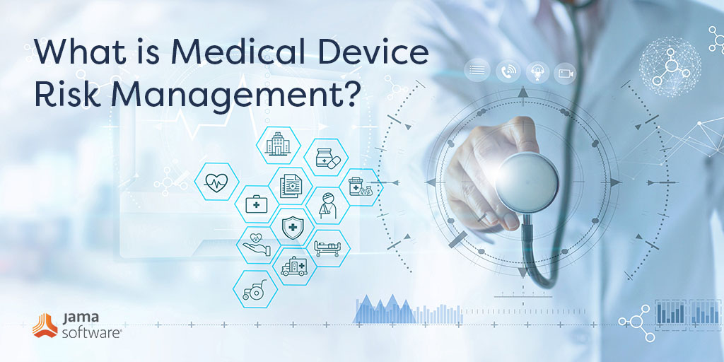 medical device risk management