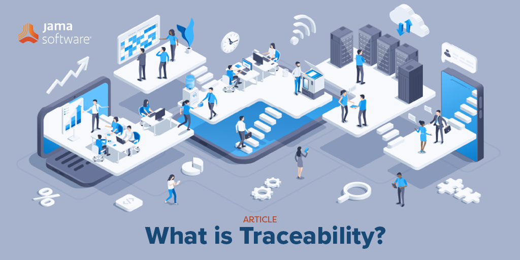 What is Traceability?