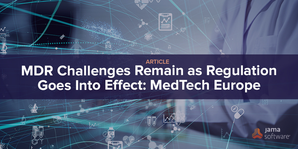 MDR Challenges Remain as Regulation Goes Into Effect: MedTech Europe