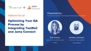 [Webinar Recap] Optimizing Your QA Process by Integrating TestRail and Jama Connect®