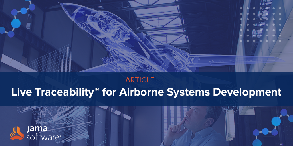 Live Traceability™ for Airborne Systems Development 