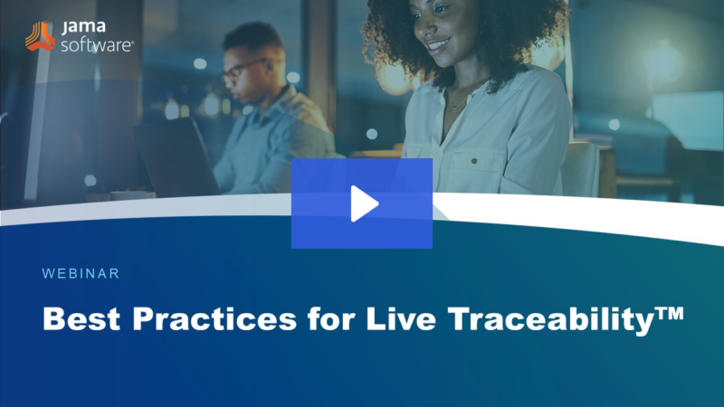 Best Practices for Live Traceability™ - Jama Software