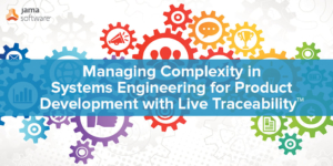 Systems Engineering or Live Traceability - Jama Software