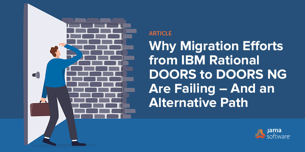 Why Migration Efforts from IBM Rational DOORS to DOORS NG Are Failing – And an Alternative Path.