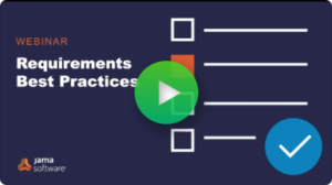 Best Practices for Writing Requirements - Jama Software