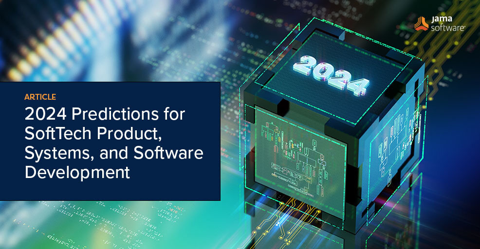 2024 Predictions for SoftTech Product, Systems, and Software Development
