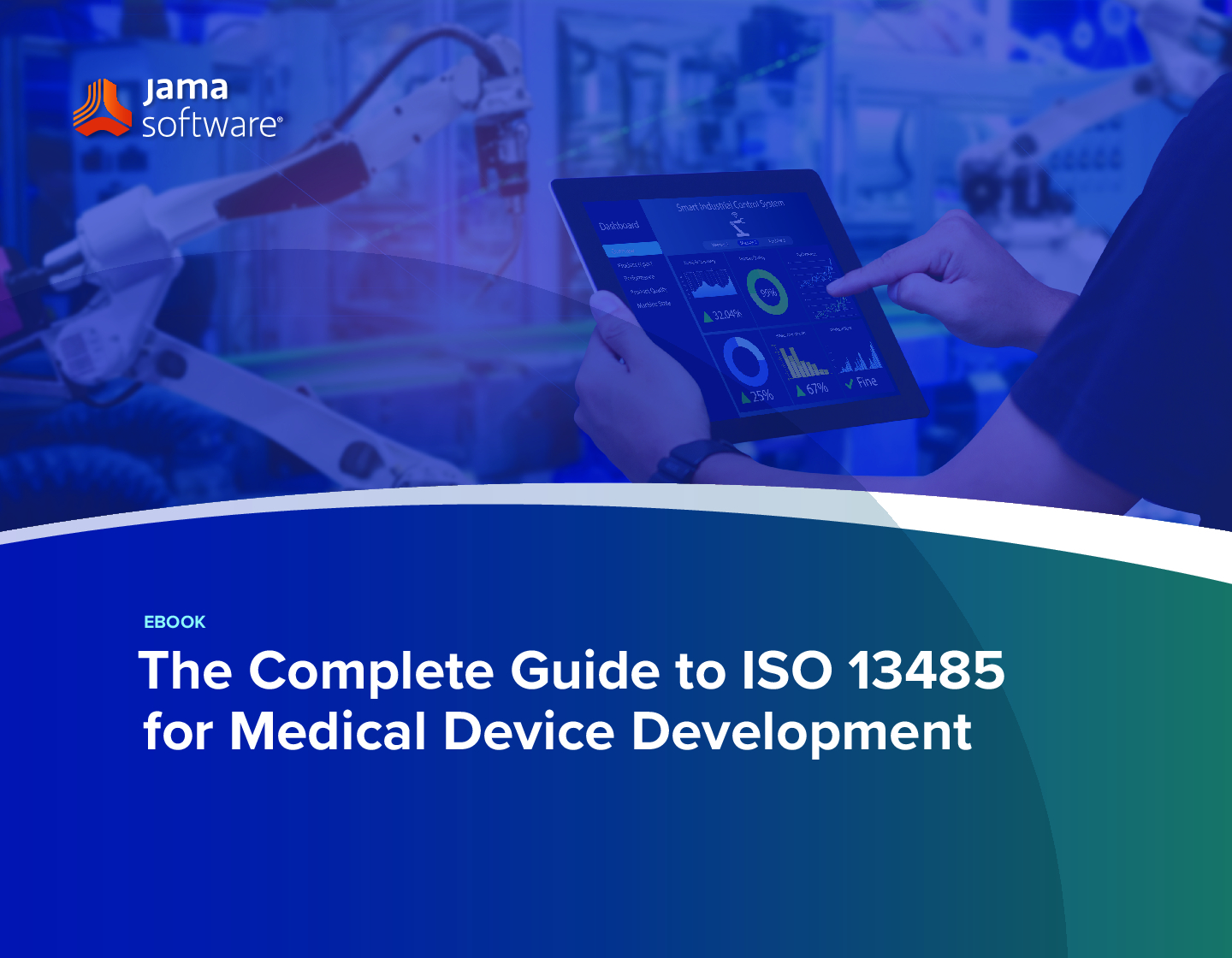 The Complete Guide to ISO 13485 - Jama Software