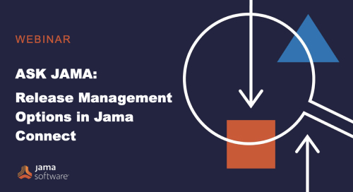 Ask Jama: Release Management Options in Jama Connect Slides - Jama Software