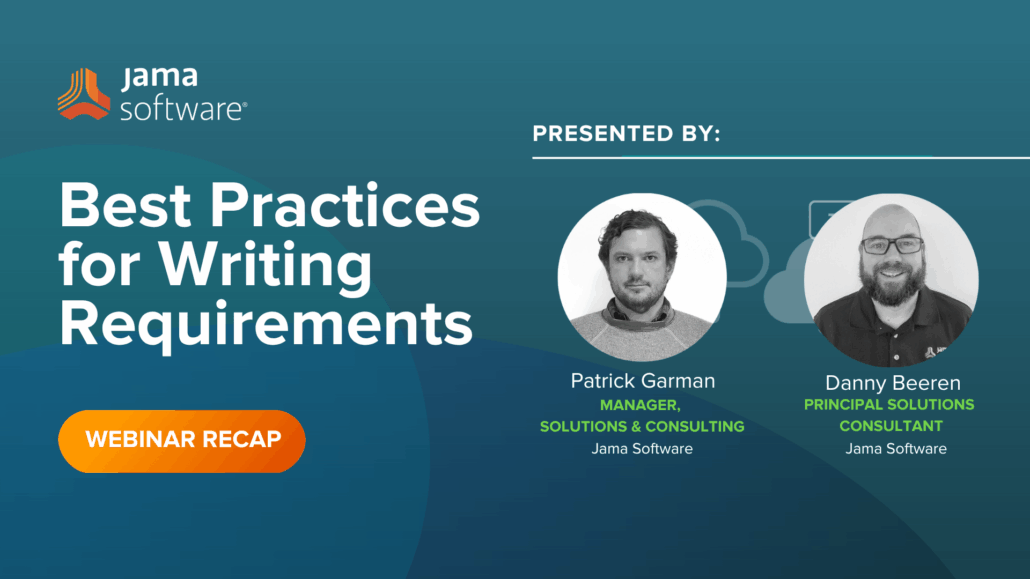 [Webinar Recap] Best Practices for Writing Requirements