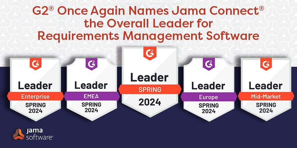 G2® Once Again Names Jama Connect® the Overall Leader for Requirements Management Software for Spring 2024