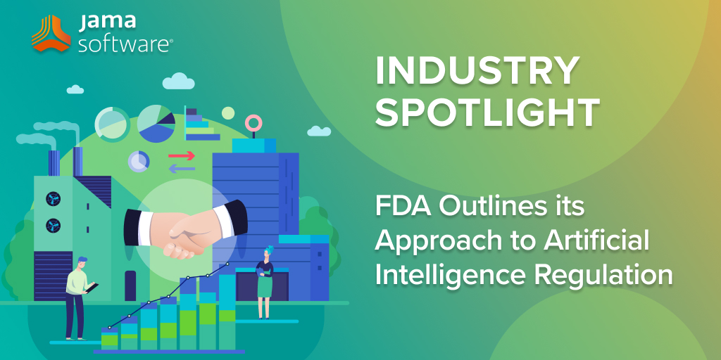 FDA Outlines its Approach to Artificial Intelligence Regulation