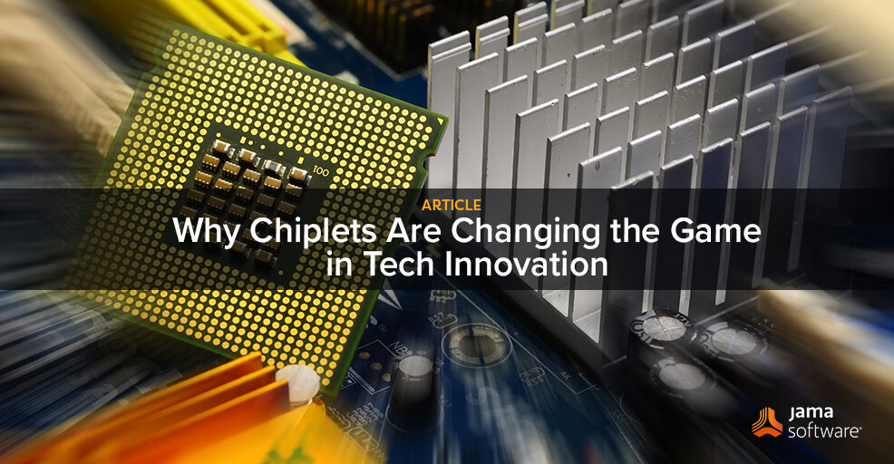 Why Chiplets Are Changing the Game in Tech Innovation