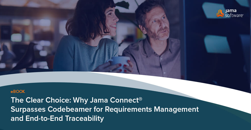 The Clear Choice: Why Jama Connect® Surpasses Codebeamer for Requirements Management and End-to-End Traceability