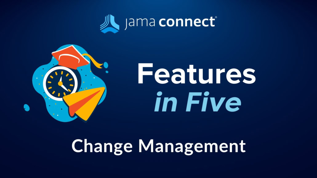 Graduation cap on top of ticking clock to show this topic is about learning the Change Management capabilities in Jama Connect in 5 minutes. 