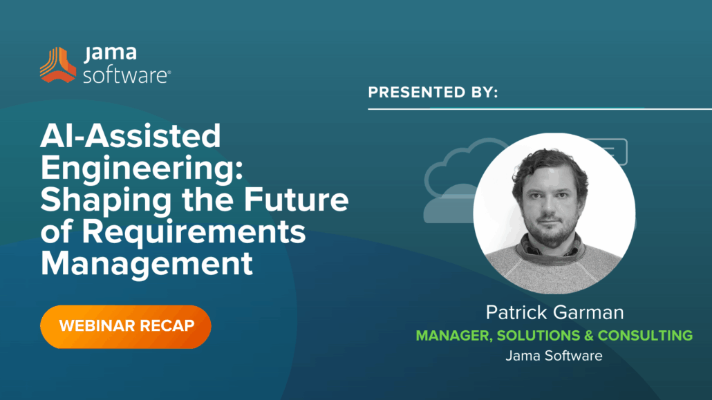 [Webinar Recap] AI-Assisted Engineering: Shaping the Future of Requirements Management
