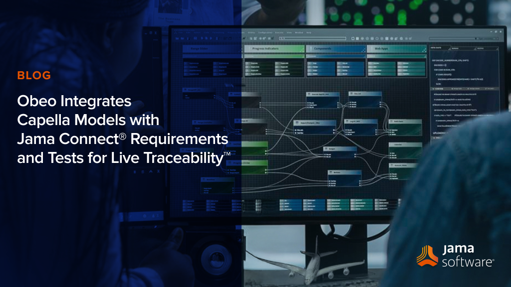 Obeo Integrates Capella Models with Jama Connect® Requirements and Tests for Live Traceability™