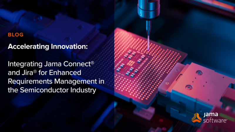 Integrating Jama Connect and Jira Effectively - Jama Software