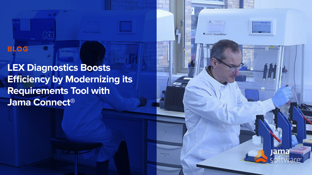 LEX Diagnostics Boosts Efficiency by Modernizing its Requirements Tool with Jama Connect®