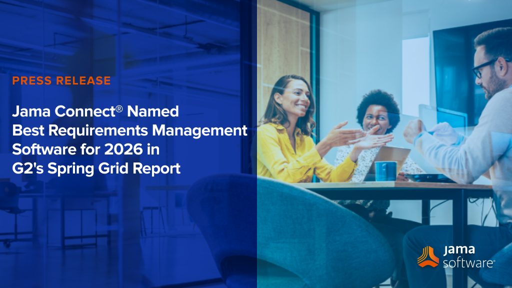 Jama Connect® Named Best Requirements Management Software for 2026 in G2’s Spring Grid Report