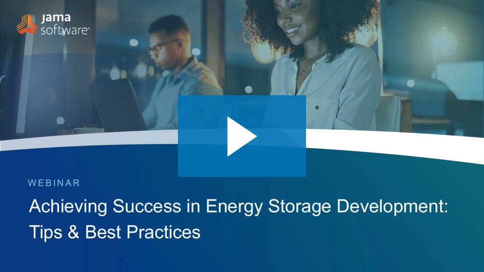 Achieving Success in Energy Storage Development: Tips & Best Practices​