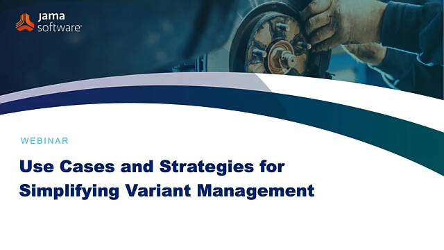 Use Cases and Strategies for Simplifying Variant Management