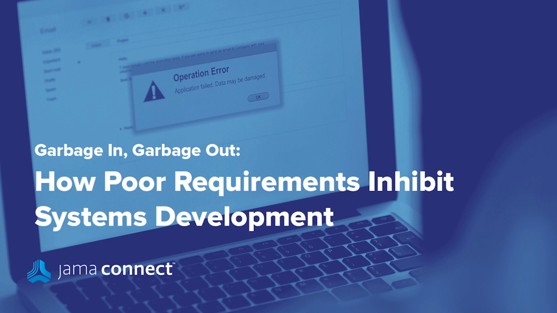 Garbage In, Garbage Out: How Poor Requirements Inhibit Systems Development