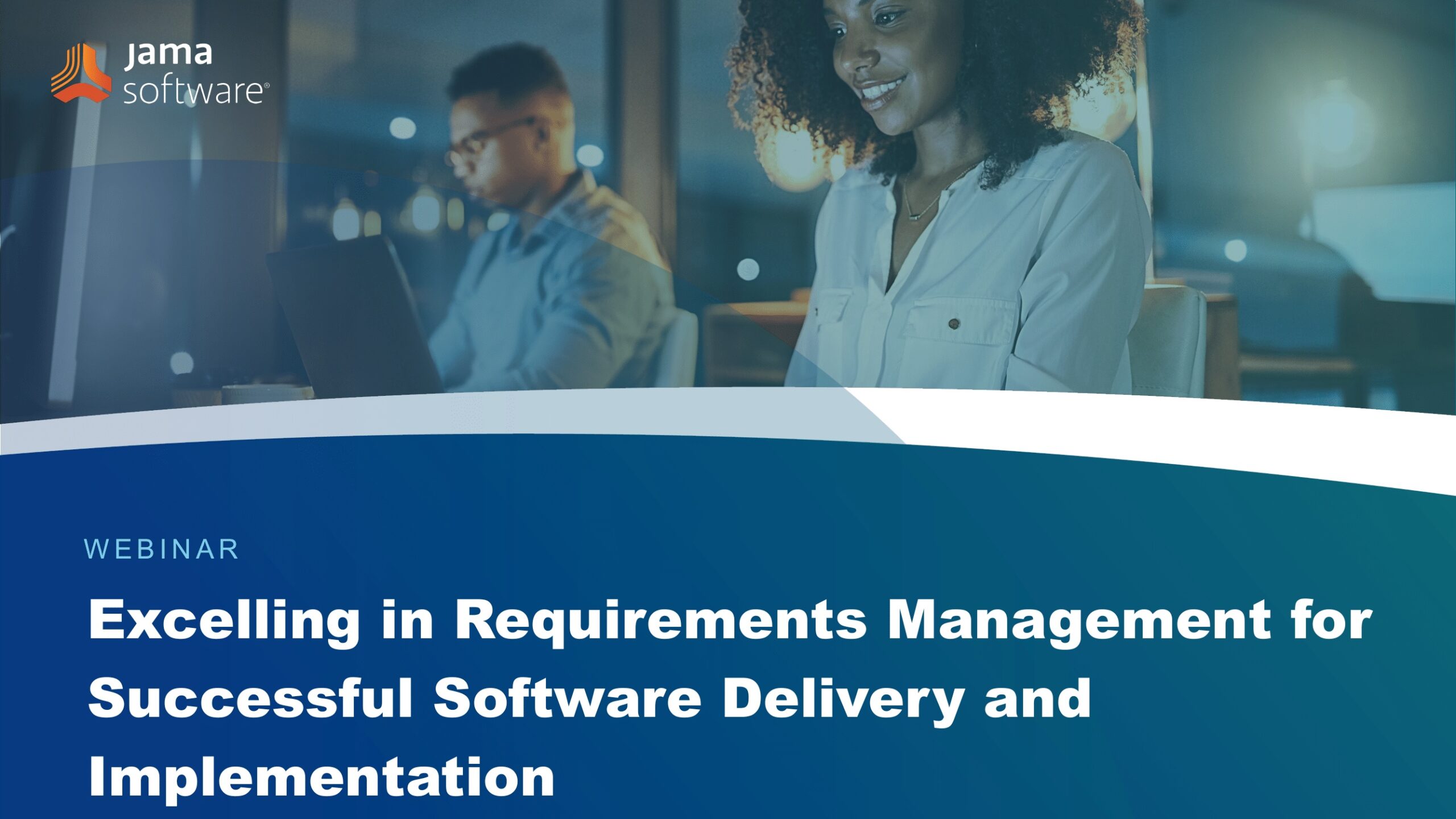 Excelling in Requirements Management for Successful Software Delivery and Implementation
