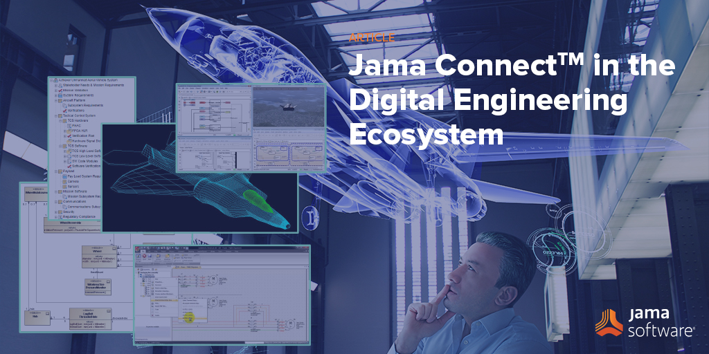 Jama Connect in the Digital Engineering Ecosystem