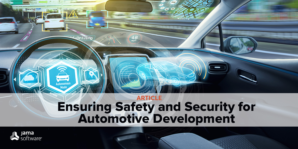 Ensuring Safety and Security for Automotive Development