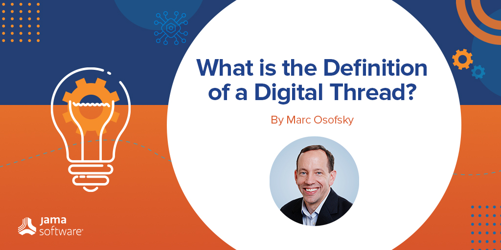 What is the Definition of a Digital Thread?