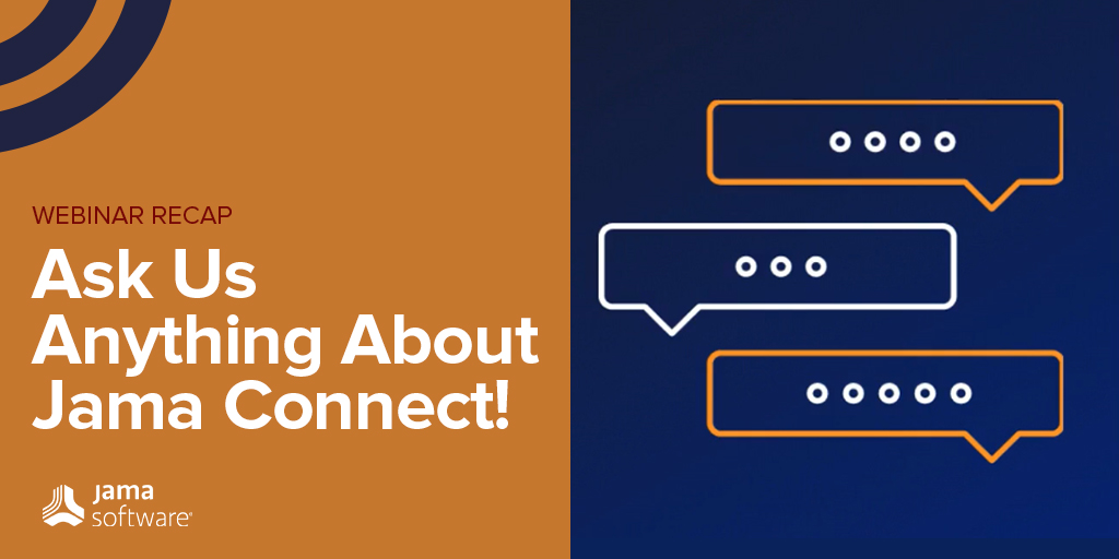 [Webinar Recap] Ask Jama Anything