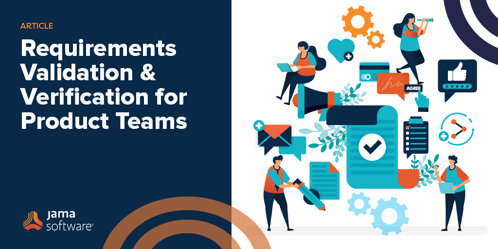 Requirements Verification and Validation for Product Teams