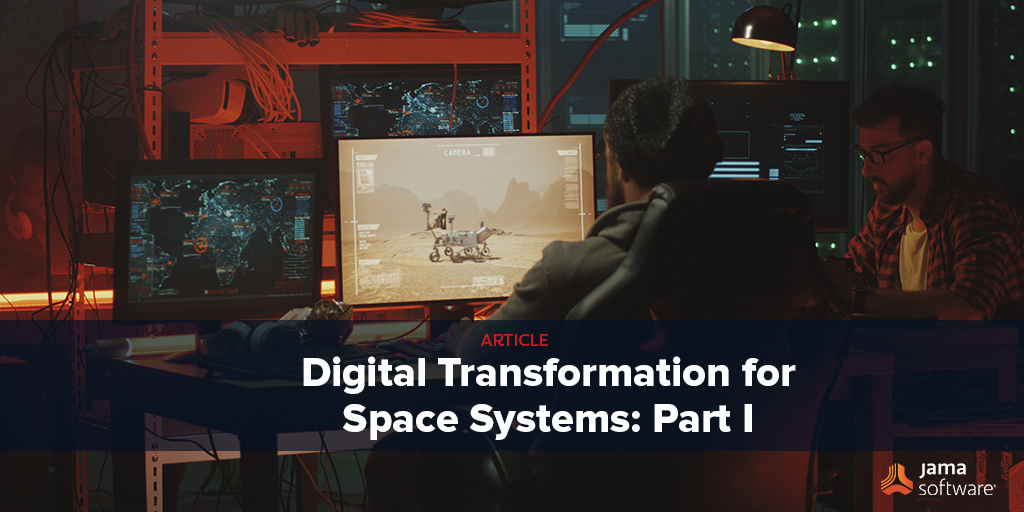 Digital Transformation for Space Systems: Part I