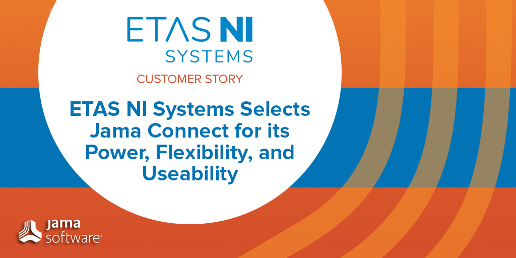 ETAS NI Systems Selects Jama Connect for its Power, Flexibility, and Useability