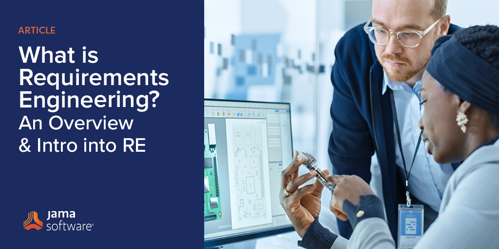 What is Requirements Engineering? An Overview and Intro into Requirements Engineering