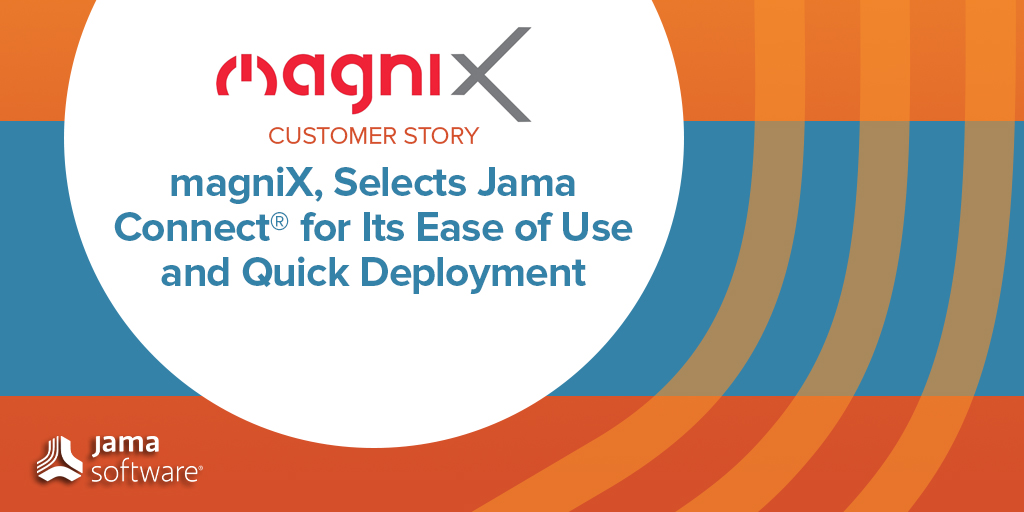 magniX, Selects Jama Connect® for Its Ease of Use and Quick Deployment