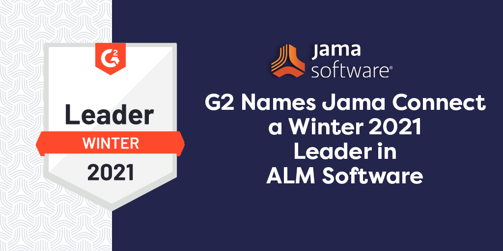 G2 Names Jama Connect a Winter 2021 Leader in ALM Software