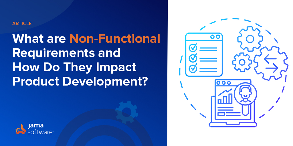 What Are Non-Functional Requirements and How Do They Impact Product Development?