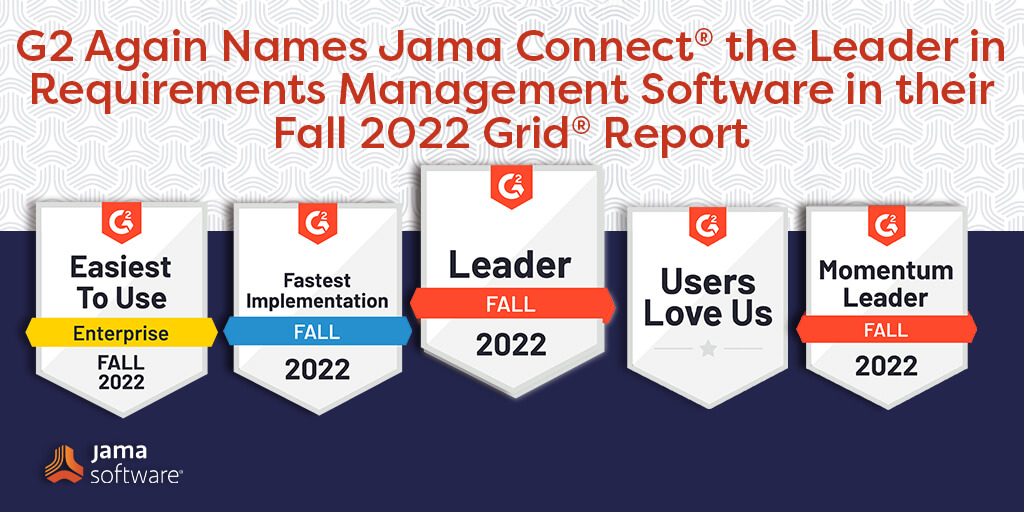 G2 Names Jama Connect® Overall Leader Requirements Management Software for Fall 2022