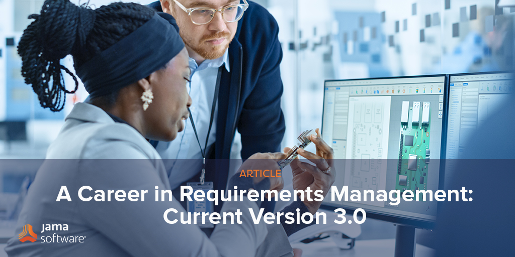A Career in Requirements Management: Current Version 3.0