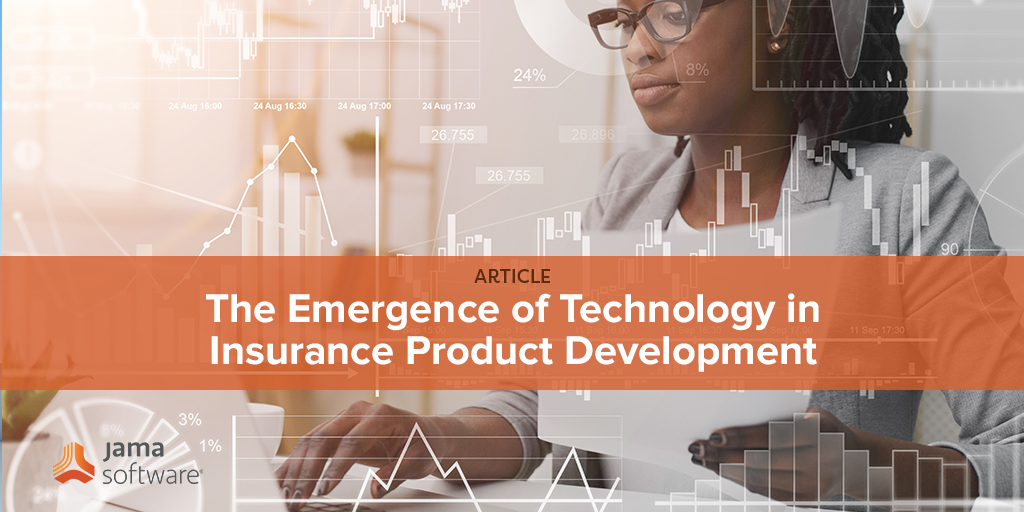 The Emergence of Technology for Insurance Product Development