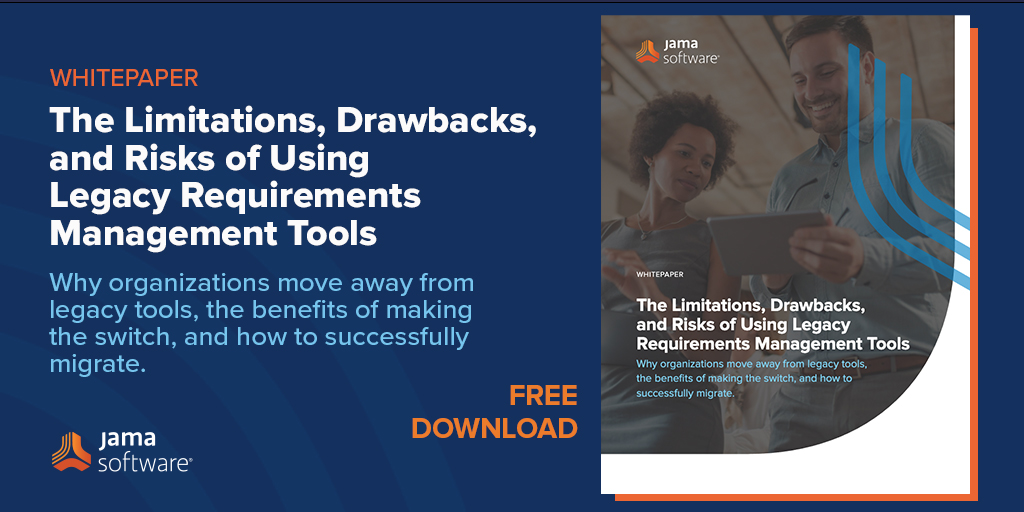 The Limitations, Drawbacks, and Risks of Using Legacy Requirements Management Tools