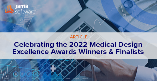 Celebrating the 2022 Medical Design Excellence Awards Winners & Finalists