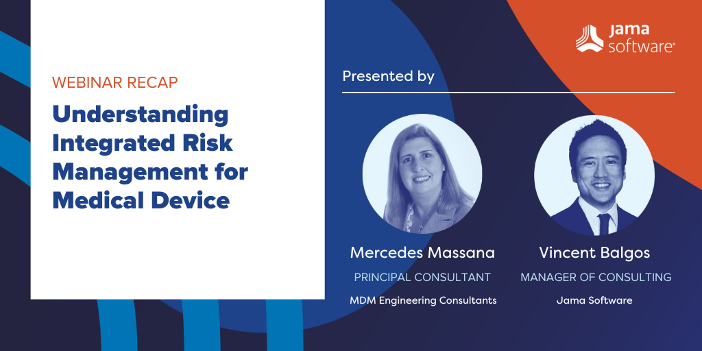 [Webinar Recap] Understanding Integrated Risk Management For Medical Device