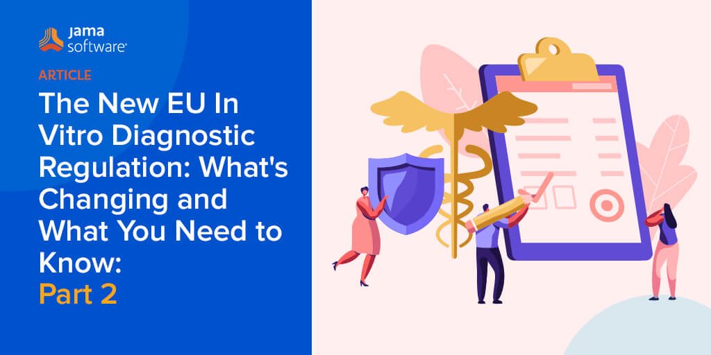 The New EU In Vitro Diagnostic Regulation: What’s Changing and What You Need to Know: Part 2