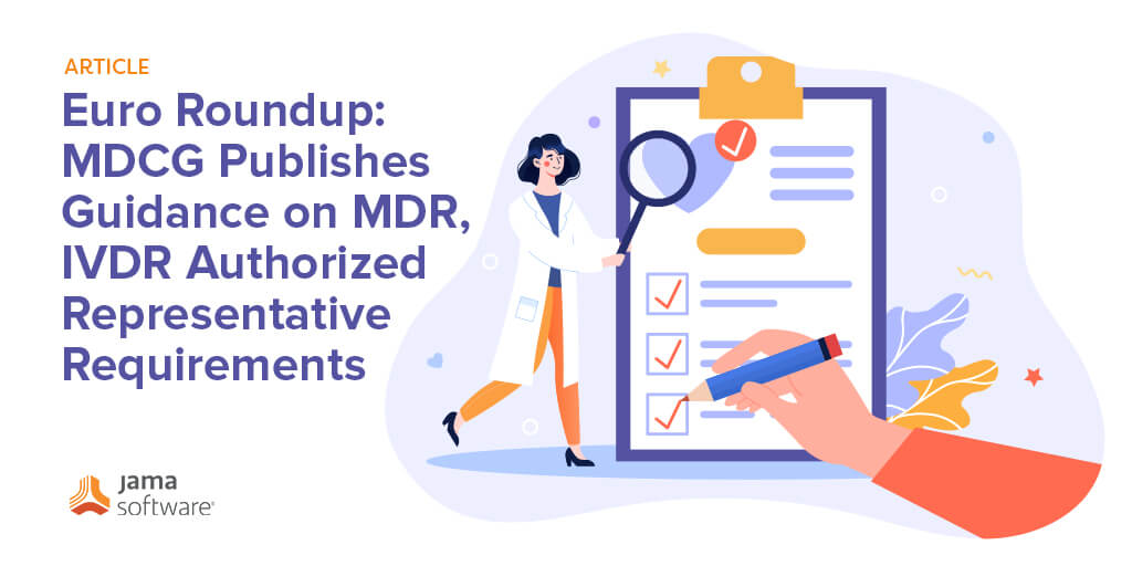 Euro Roundup: MDCG Publishes Guidance on MDR, IVDR Authorized Representative Requirements