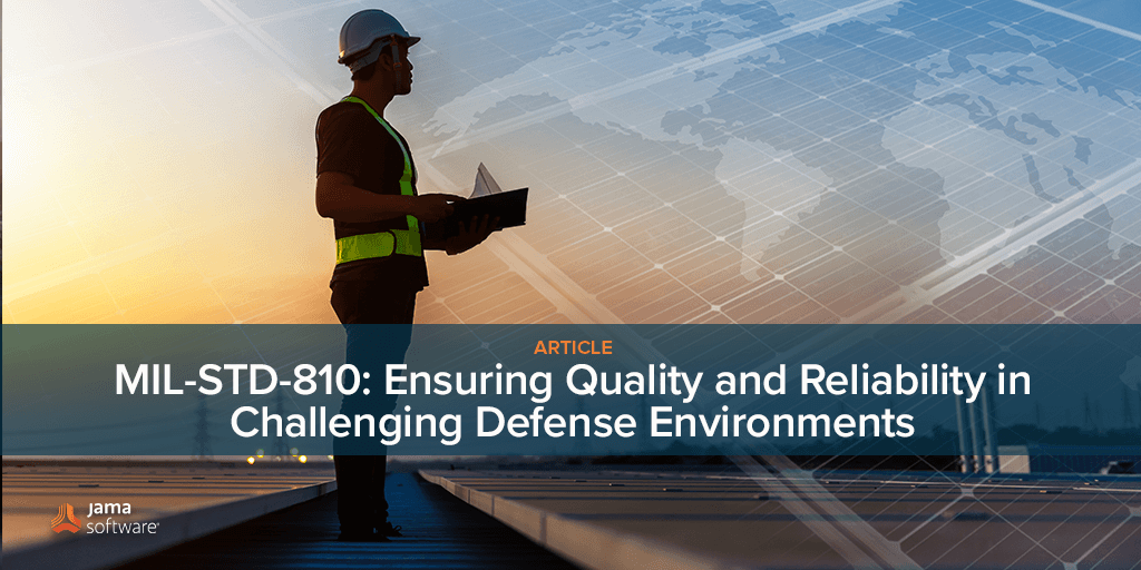 MIL-STD-810: Ensuring Quality and Reliability in Challenging Defense Environments