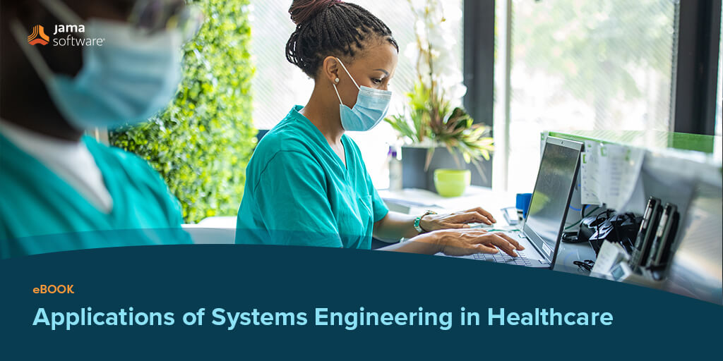 Applications of Systems Engineering in Healthcare