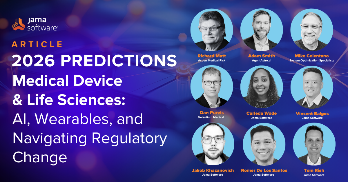 2026 Predictions for Medical Device & Life Sciences: AI, Wearables, and Navigating Regulatory Change