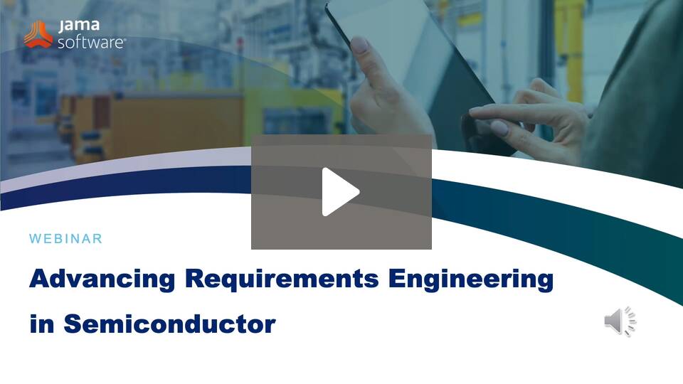 Advancing Requirements Engineering in Semiconductor